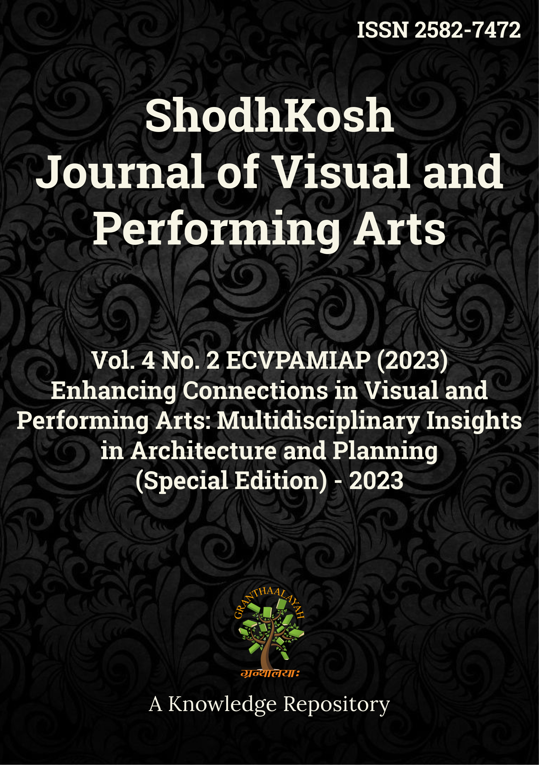 					View Vol. 4 No. 2ECVPAMIAP (2023): Enhancing Connections in Visual and Performing Arts: Multidisciplinary Insights in Architecture and Planning
				