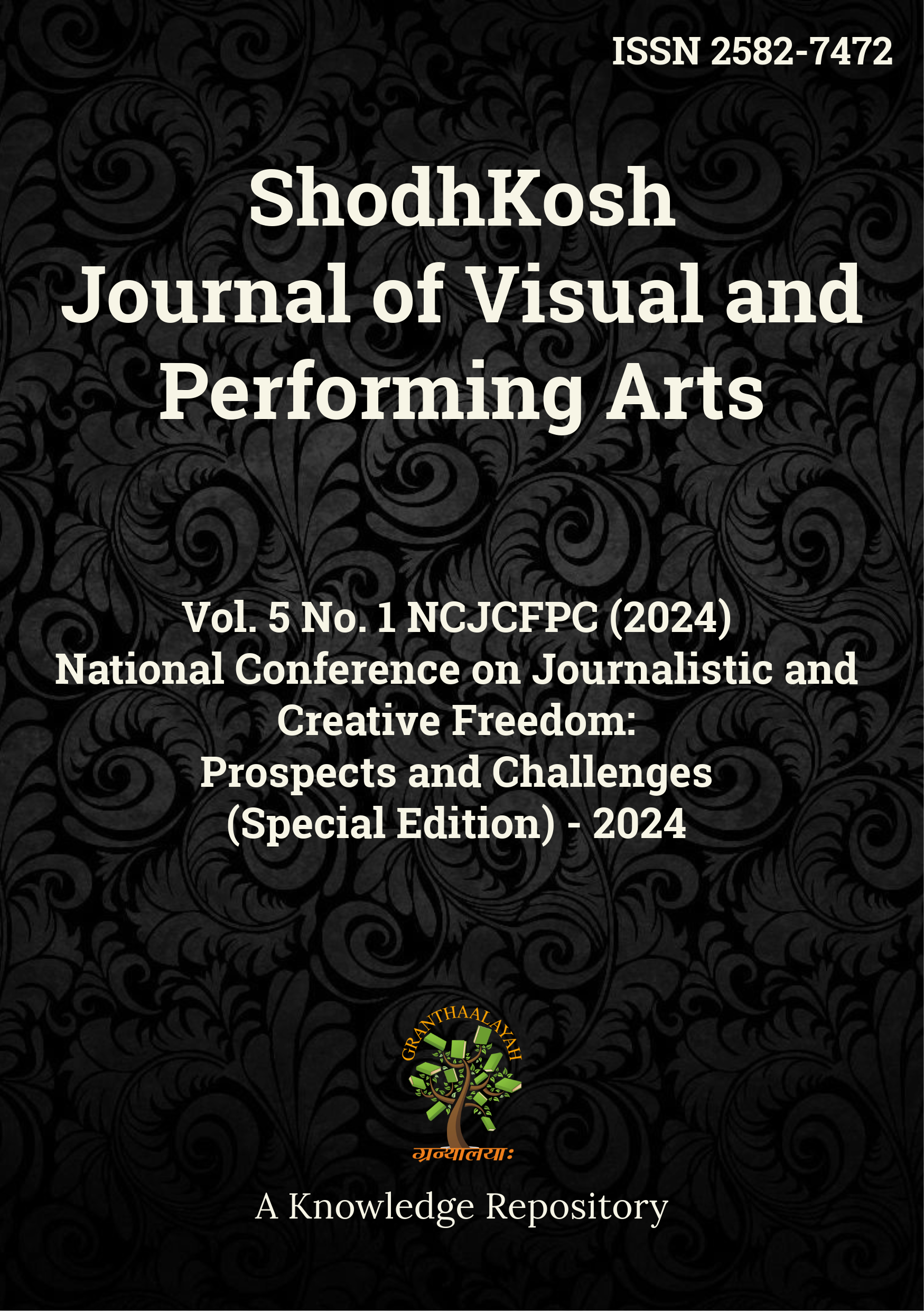 					View Vol. 5 No. 1NCJCFPC (2024): National Conference on Journalistic and Creative Freedom: Prospects and Challenges
				